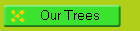 Our Trees